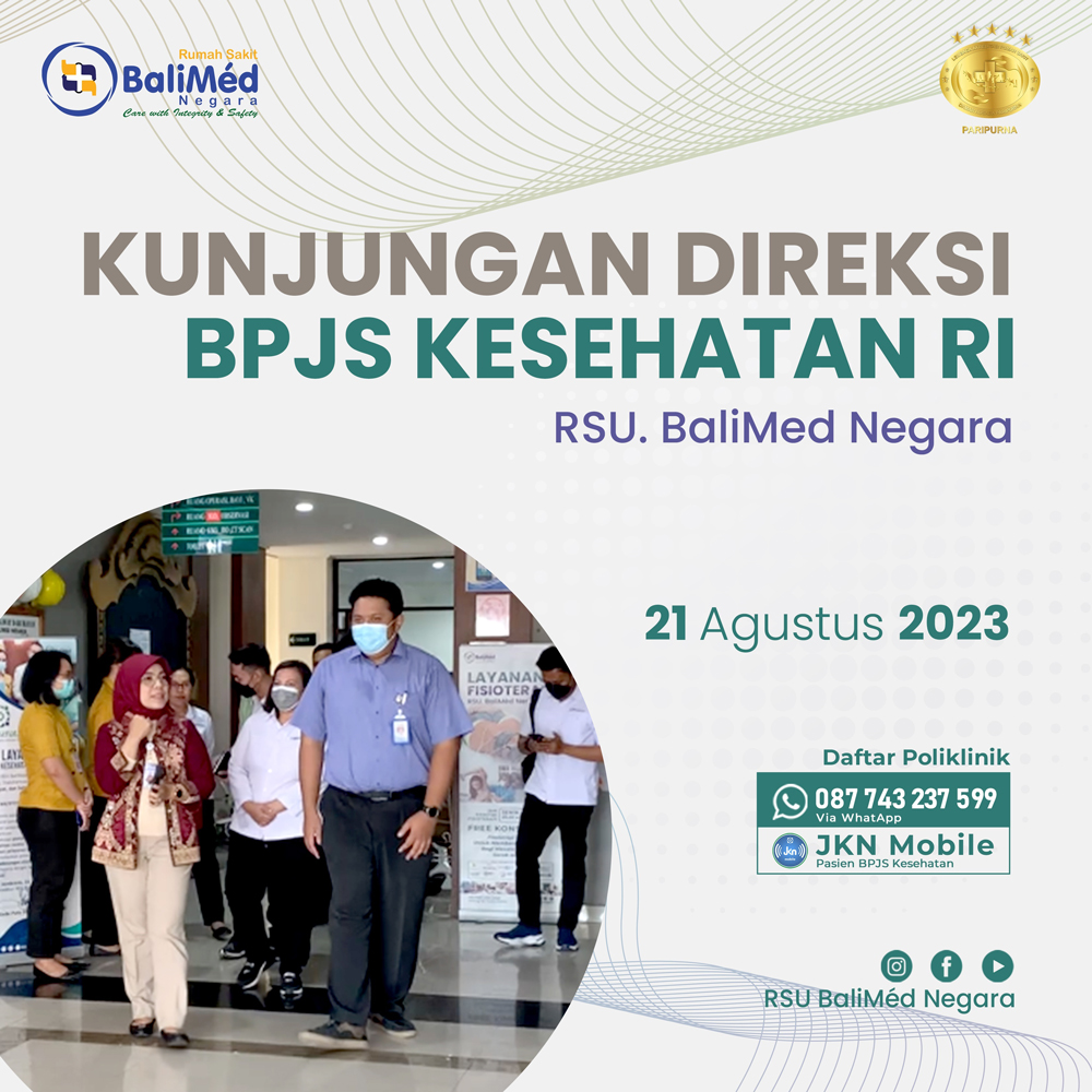 Direktur Jaminan Pelayanan Kesehatan Badan Penyelenggara Jaminan Sosial (BPJS) Kesehatan dr. Lily Kresnowati, M. Kes meninjau Pelayanan RSU.BaliMed Negara.