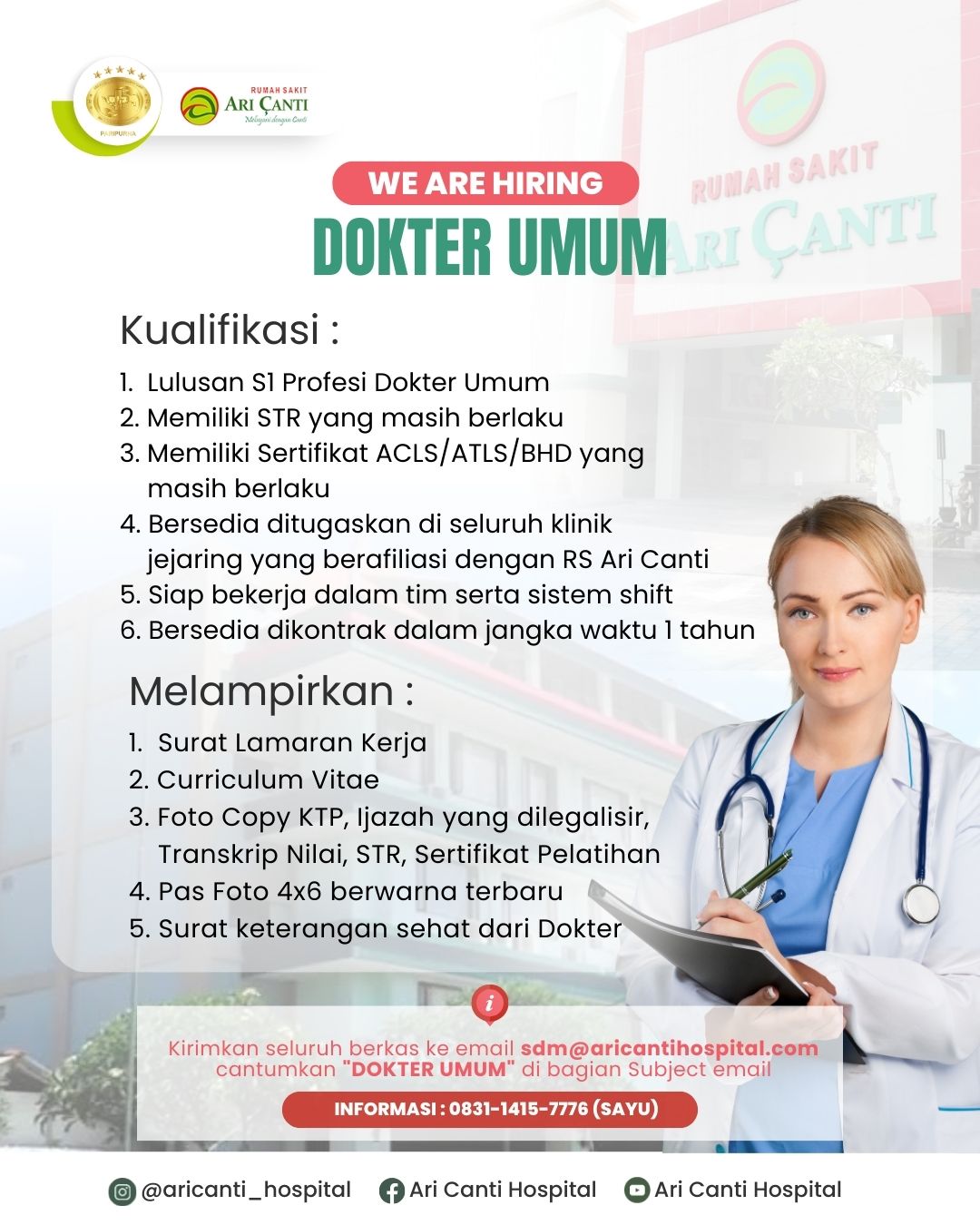 Ari Canti Hospital membuka kesempatan untuk bergabung sebagai : DOKTER UMUM