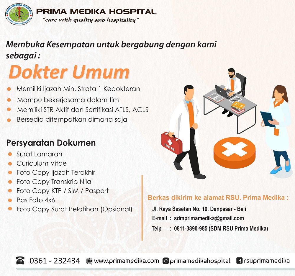 Prima Medika Hospital membuka kesempatan untuk bergabung sebagai : DOKTER UMUM