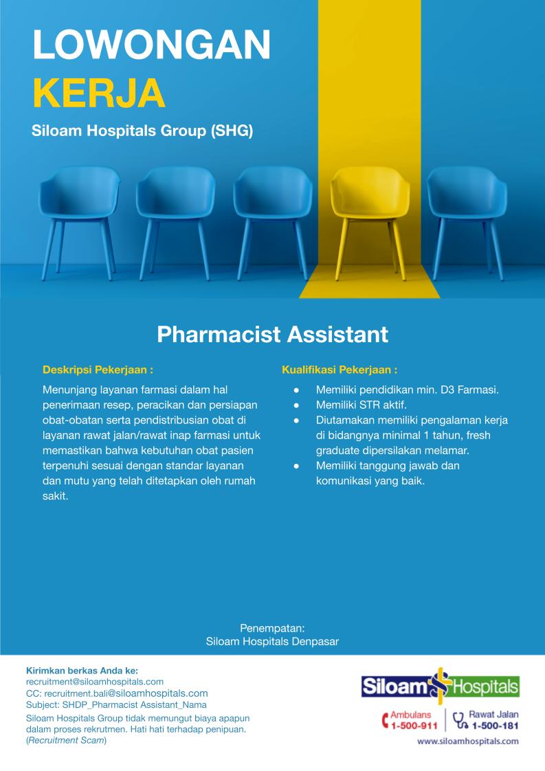 Lowongan Kerja: Pharmacist Assistant Siloam Bali